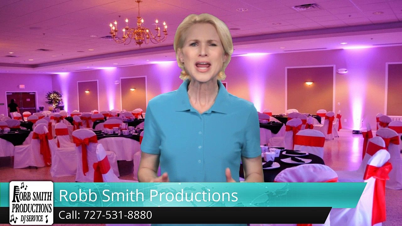 Tampa Wedding DJ, Robb Smith Productions Reviews Tampa FL, Amazing 5 Star Review
