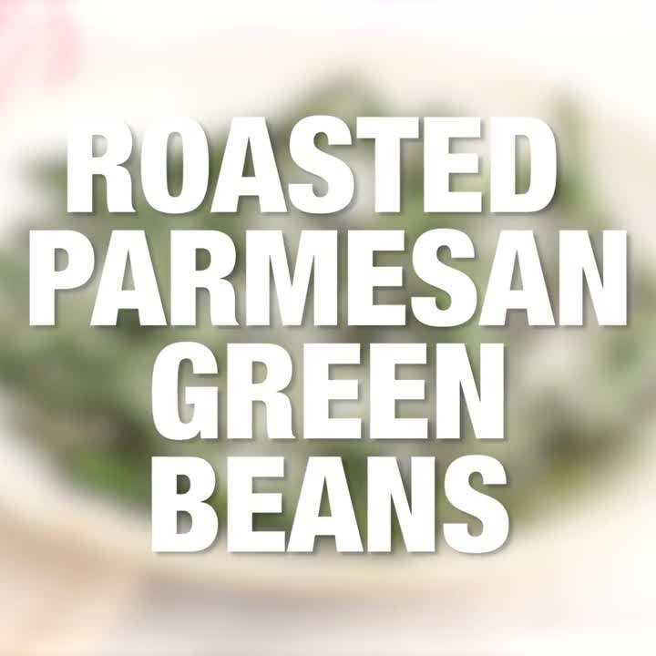 Roasted Parmesan Green Beans
