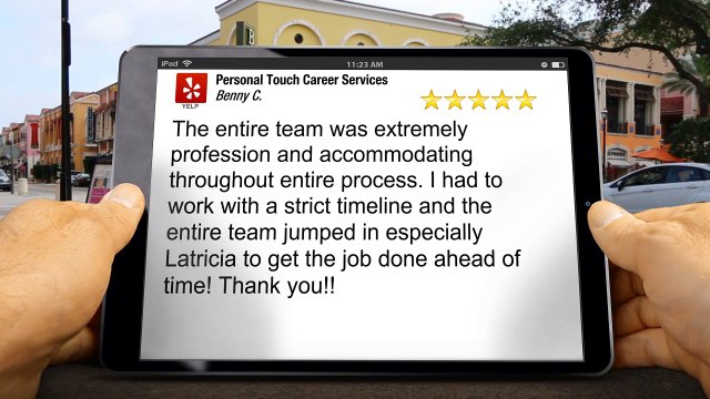 Personal Touch Career Services Westminster Teriffic 5 Star Review by Benny C.