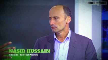 Ashes : Aus vs Eng 2nd Test Preview  | Nasser Husssain