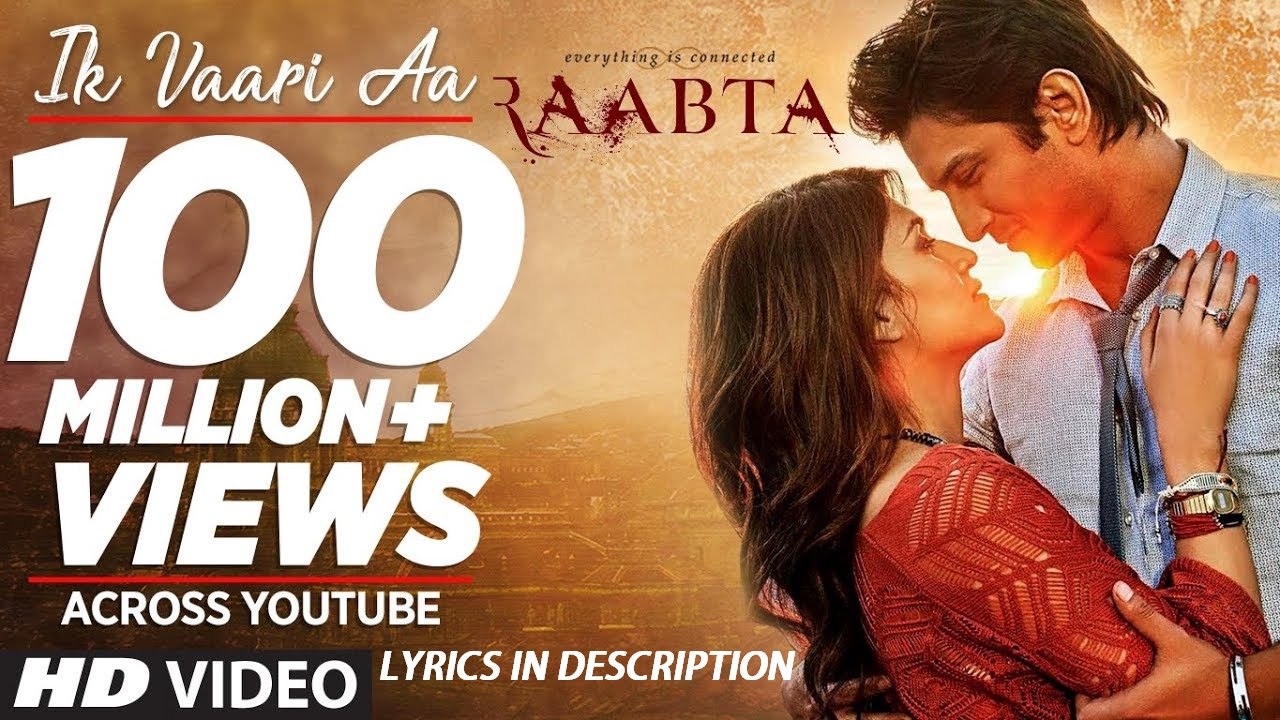 Ik Vaari Aa Full Song | Raabta | Sushant Singh Rajput & Kriti Sanon | Pritam Arijit Singh Amitabh B