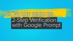 TWO STEP VERIFICATION WITH GOGGLE VERY EASY