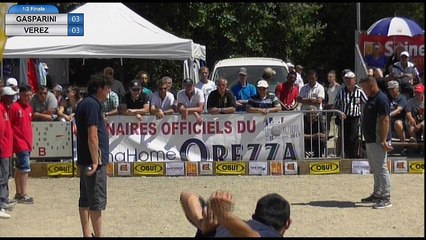 International à pétanque 2017 de Blangy-sur-Bresle : Demi-finale Gasparini VS Verez