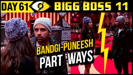 Bandgi And Puneesh PART WAYS Over Vikas | Bigg Boss 11 Day 61 | 1st December 2017 Episode Update