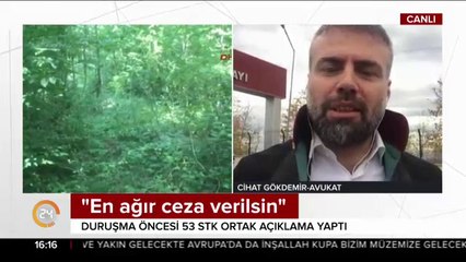 "En ağır ceza verilsin"