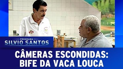 Câmeras Escondidas - Bife da Vaca Louca