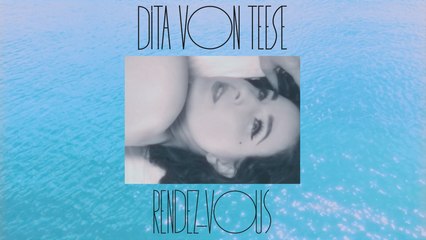 Dita Von Teese - Rendez-vous (Official Audio)
