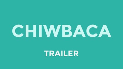 Chiwbaca | Flix Web Series (Trailer)