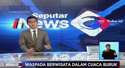 Tips Berwisata dalam Cuaca Buruk yang Aman