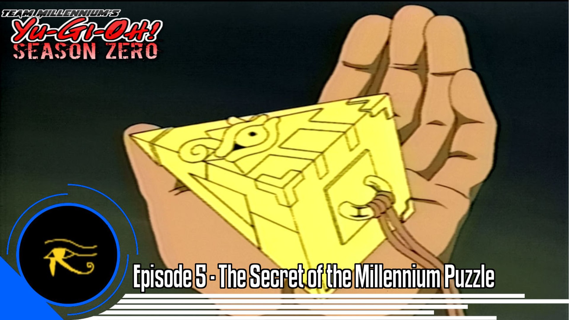 Yu-Gi-Oh! Season Zero - English Fandub - Episode 5 - The Secret of the  Millennium Puzzle - video Dailymotion