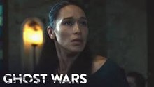 Ghost Wars (S1E9) Season 1 Episode 9  Full Episode