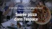 Soirée pizza dans l’espace à bord de l'ISS