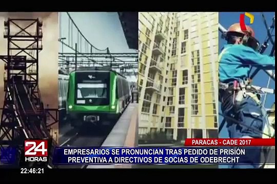 CADE 2017: empresarios se pronuncian sobre prisión preventiva a directivos asociados a Odebrecht