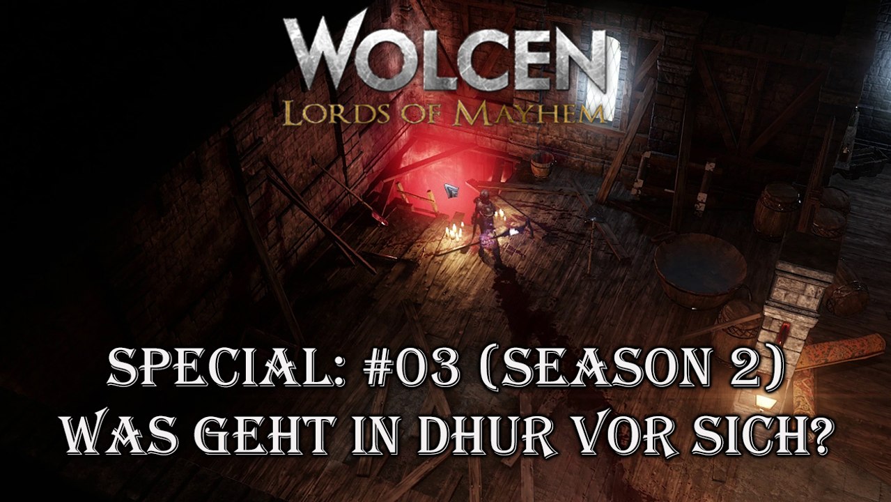 Wolcen: Lords of Mayhem - Special: #03 - Was geht in Dhur vor sich? [S02|GERMAN|HD]