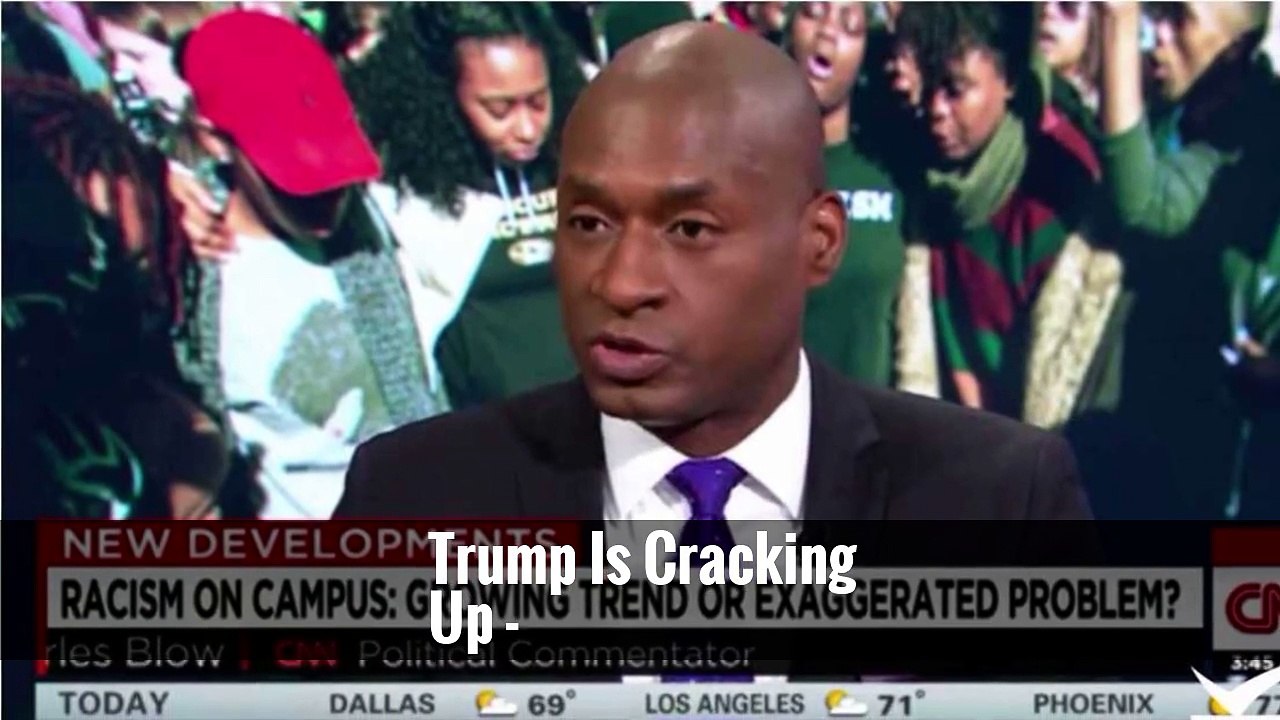 Trump Is Cracking Up -