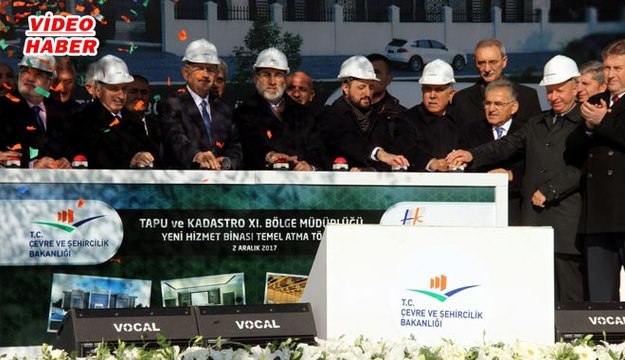 (2 Aralık 2017) TAPU VE KADASTRO 11.BÖLGE MÜDÜRLÜĞÜ İLE İŞ-KUR İL MÜDÜRLÜĞÜNÜN YENİ HİZMET BİNALARININ TEMELİ ATILDI