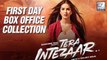 Tera Intezaar First Day Box Office Collection | Sunny Leone | Arbaaz Khan
