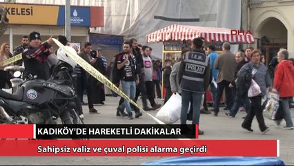 Kadıköy’de hareketli dakikalar