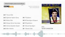 Faruk Tınaz - Sevdi Sandığım  (Official Audio)