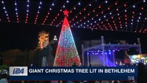 i24NEWS DESK | Giant christmas tree it in Bethlehem | Saturday, December 2nd 2017