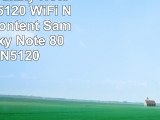 Samsung Galaxy Note 80 N5100N5120 WiFi N5110 longcontent Samsung Galaxy Note 80