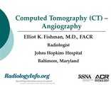 AIMMS LIBRARY VIDEO NO 36 CT SCAN Your Radiologist Explains Computed Tomography (CT) - Angiography
