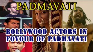 Padmavati Controversy | Bollywood Celebrities support Sanjay Leela Bhansali movie_Padmavati
