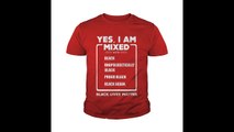 (Full 4k) Yes, I Am Mixed Shirt, I'm Mixed With Black Shirt, Hoodie, Tank top