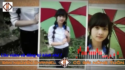 Cô Gái Nông Thôn - Remix