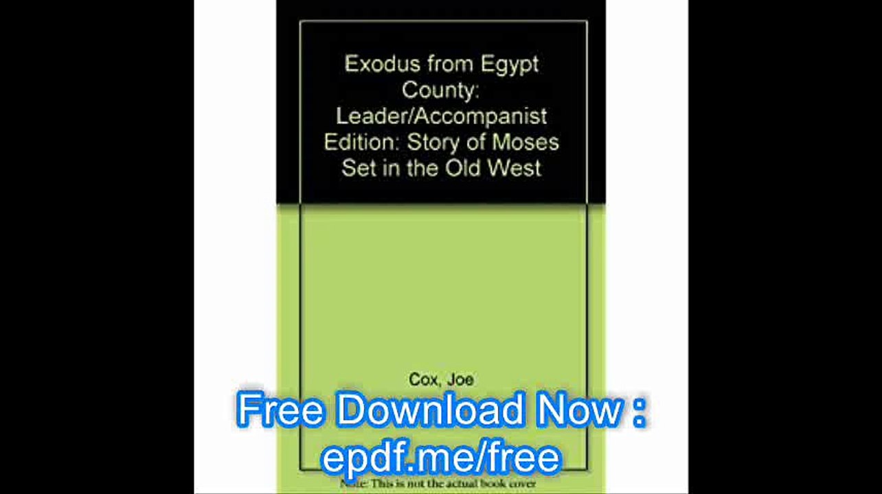 Exodus From Egypt County Leader-Accompanist Edition