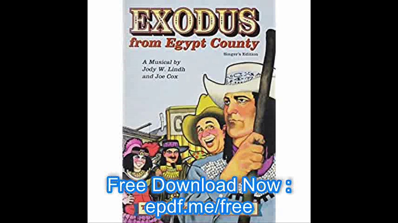 Exodus From Egypt County Singer's Edition
