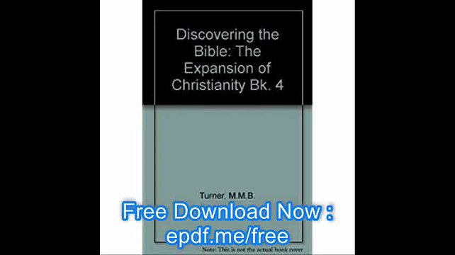 Expansion of Christianity (Discovering the Bible) (Bk. 4)