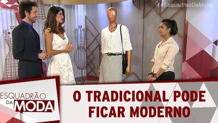 O tradicional pode ficar moderno
