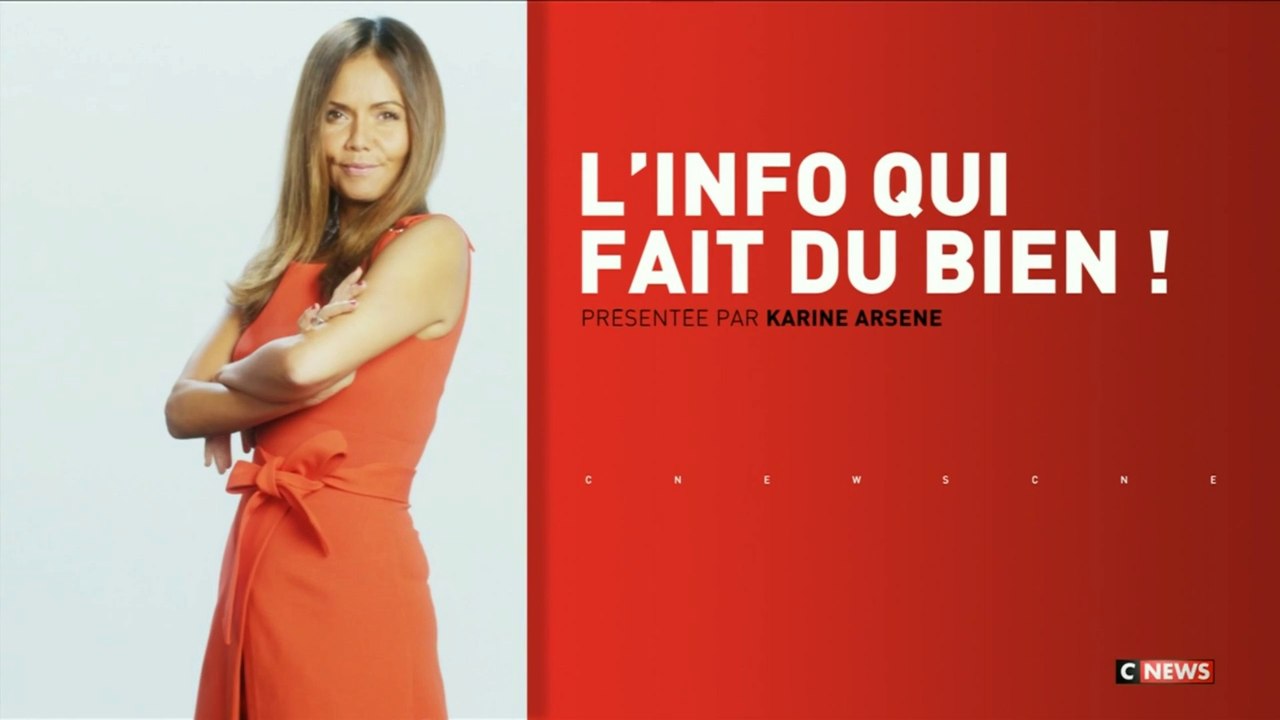 CNEWS - Générique L'info qui fait du bien (2017)
