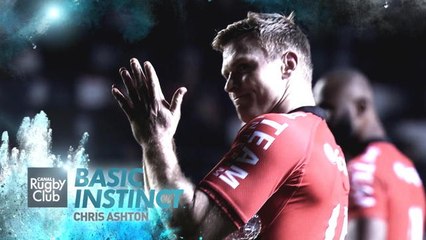 Canal Rugby Club - Chris Ashton, Basic Instinct