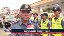 Paggamit ng body cam, mahigpit na ipinatutupad ng Pasig City police