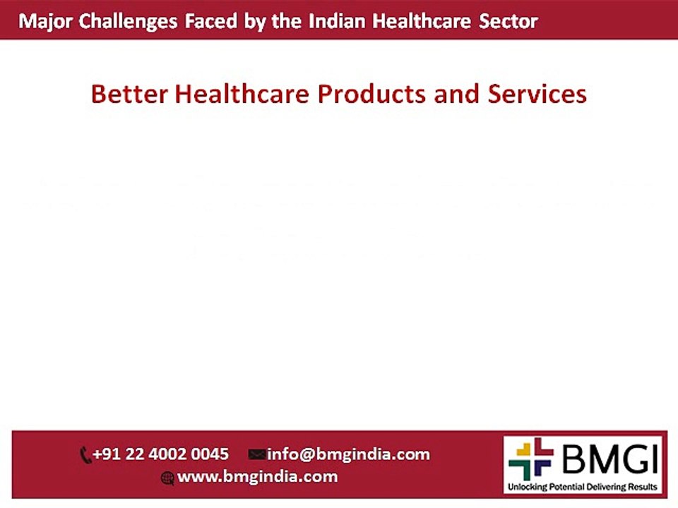 Major Challenges Faced by the Indian Healthcare Sector