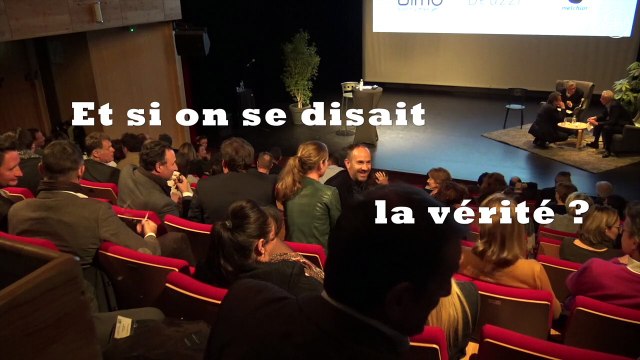 Et si on se disait la vérité - 6eme rencontres Melchior - 21 nov 2017