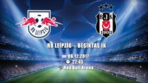 RB LEİPZİG - BEŞİKTAŞ | PROMO | 06.12.2017