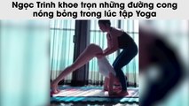 Ngọc Trinh khoe trọn những đường cong nóng bỏng trong lúc tập Yoga