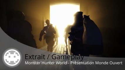 Extrait / Gameplay - Monster Hunter World - Présentation du Monde Ouvert avant la Bêta PS4 !