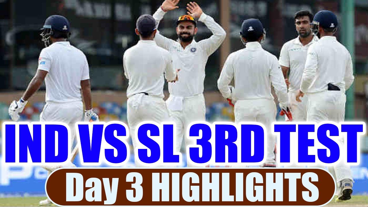 India vs SL 3rd test 3rd day higlights: Mathews...