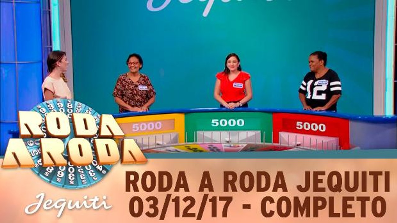 Roda a Roda Jequiti 03.12.17 - Completo
