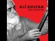 Ali Sultan - İyilik Et De Dost Kazan