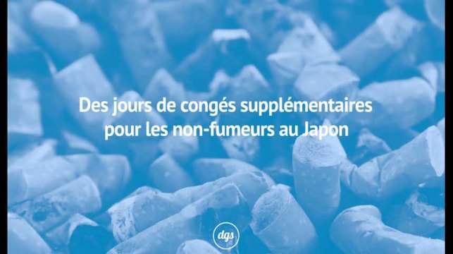 Des jours de congés supplémentaires pour les non-fumeurs dans une entreprise japonaise