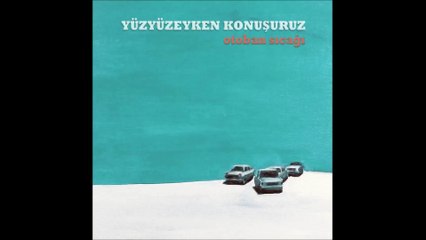 Yüzyüzeyken Konuşuruz - Kediler