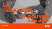 La télékinésie, un pouvoir surnaturel