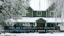 5 US cities with highest probability of a white Christmas