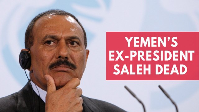 Yemen's ex-president Ali Abdullah Saleh killed in Sanaa