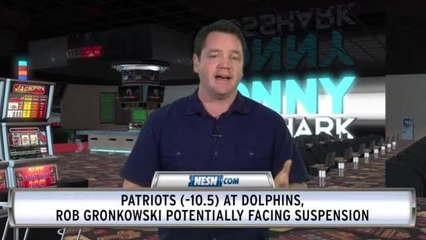 Rob Gronkowski&apos;s Potential Suspension Effecting Betting Lines